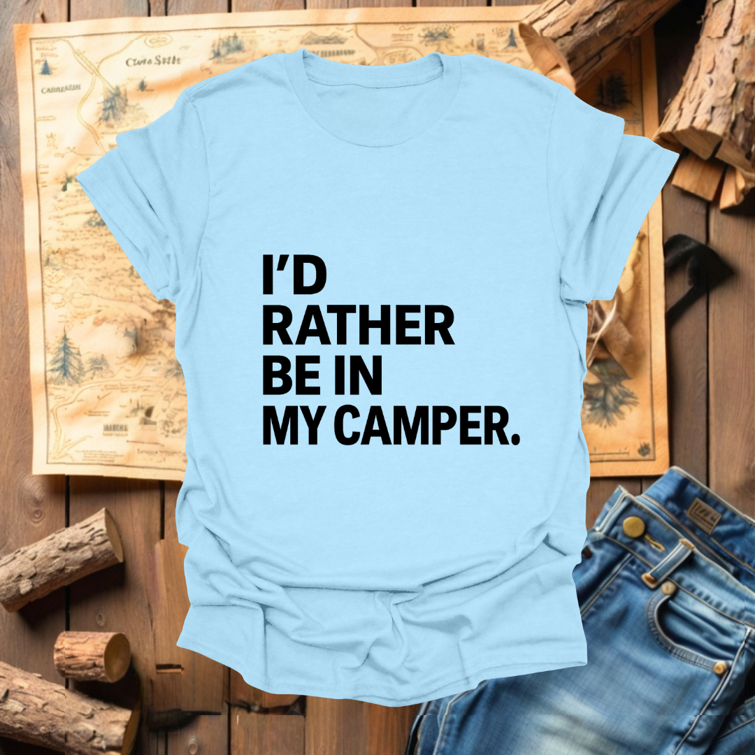 #294 I'd Rather Be In My Camper