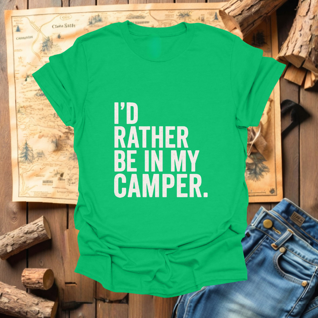 #294 I'd Rather Be In My Camper