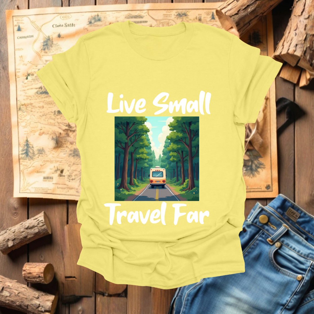 #127 Live Small Travel Far 1