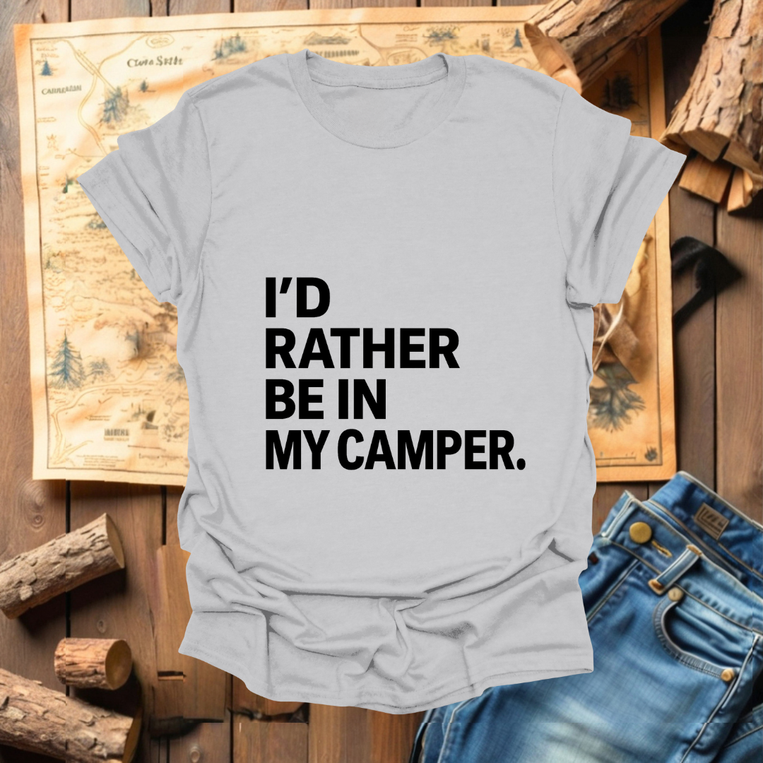 #294 I'd Rather Be In My Camper