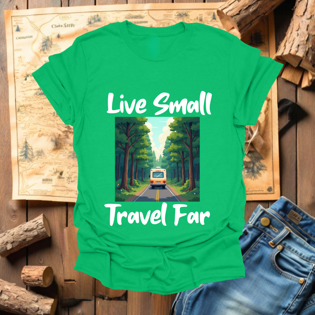#127 Live Small Travel Far 1