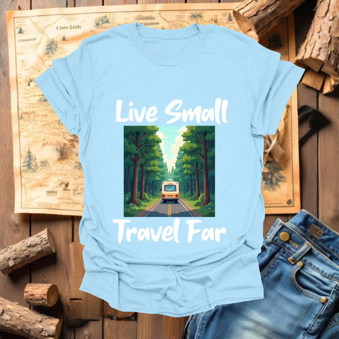 #127 Live Small Travel Far 1
