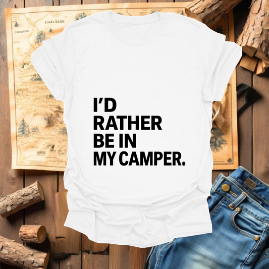 #294 I'd Rather Be In My Camper