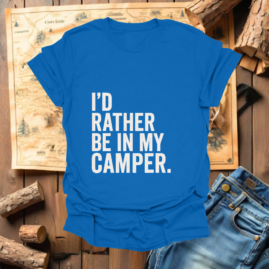#294 I'd Rather Be In My Camper