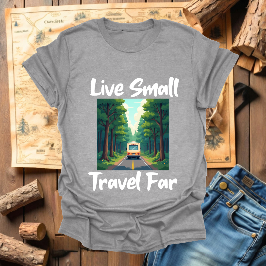 #127 Live Small Travel Far 1