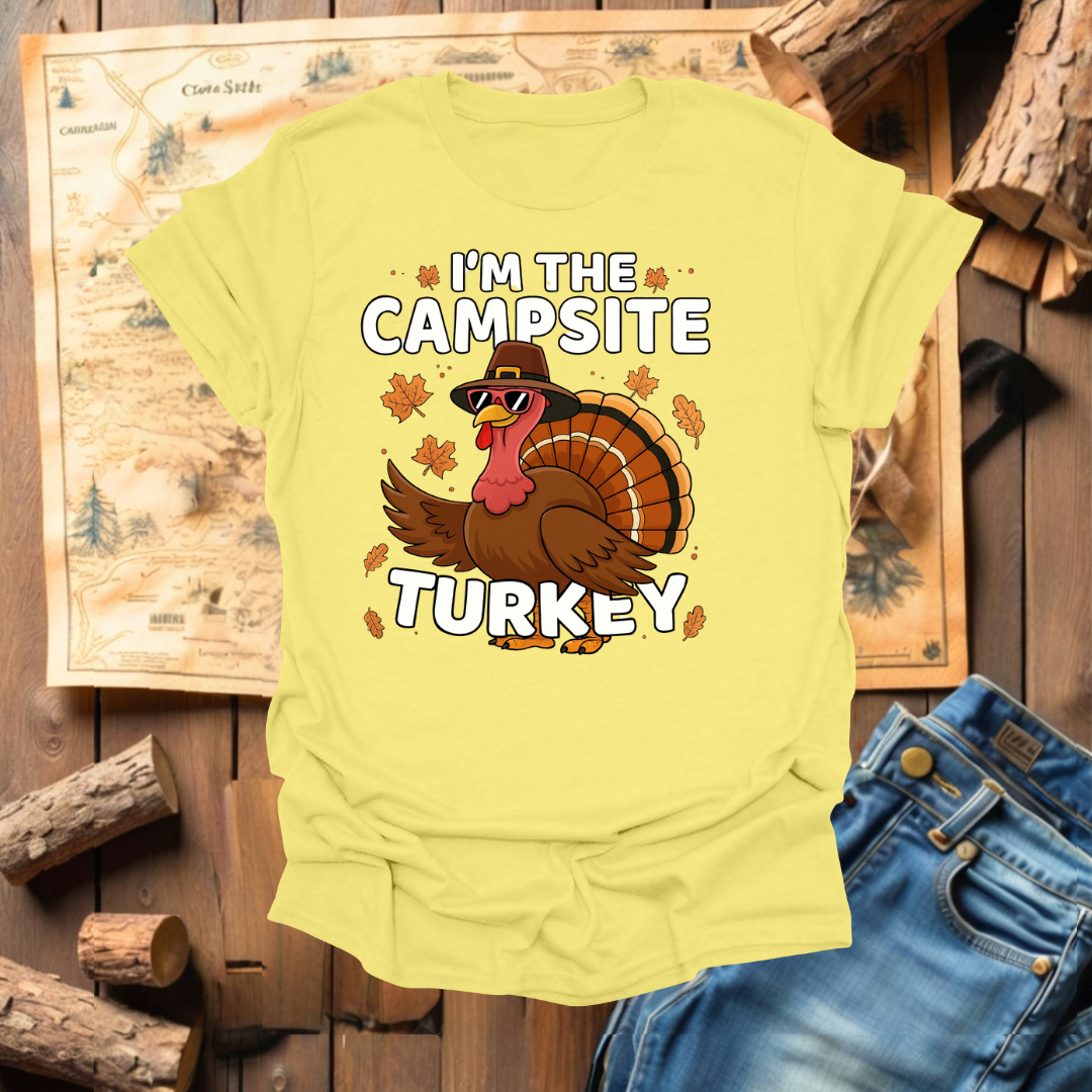 #328 I'm The Campsite Turkey