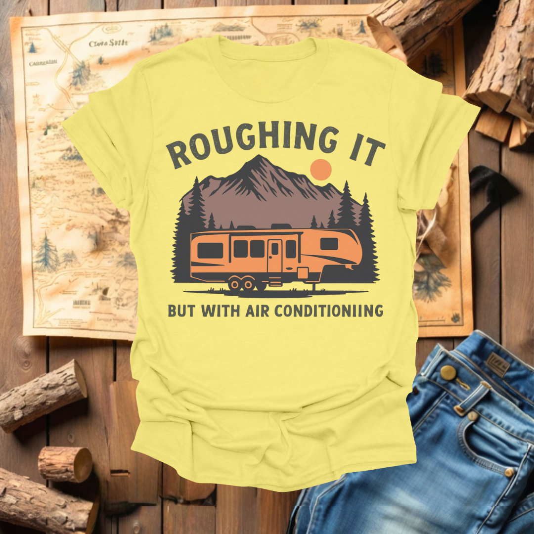 #302 Roughin It With A/C